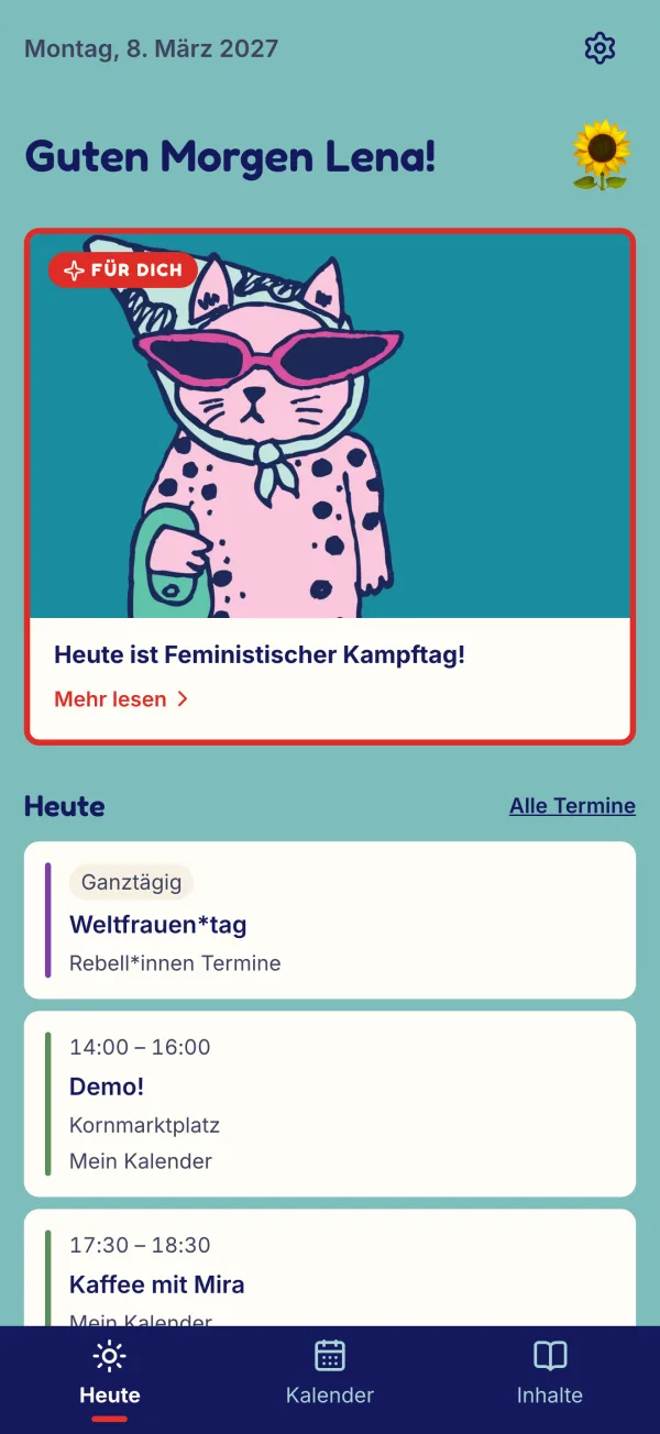 Der Heute-Bildschirm der App: ein Gruß, der Wissensimpuls „Heute ist Feministischer Kampftag!“ mit einer gezeichneten Katze und die Termine des Tages.